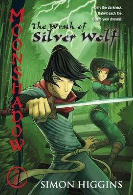 Moonshadow 2: The Wrath Of Silver Wolf book