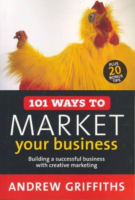 101 Ways to Market Your Business book