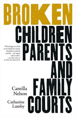 Broken: Children, Parents and Family Courts book