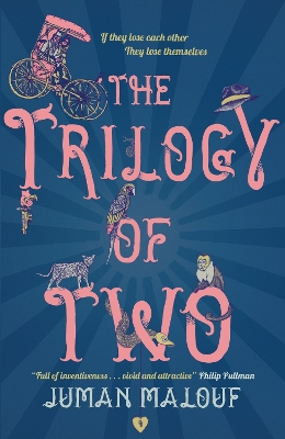 The The Trilogy of Two by Juman Malouf