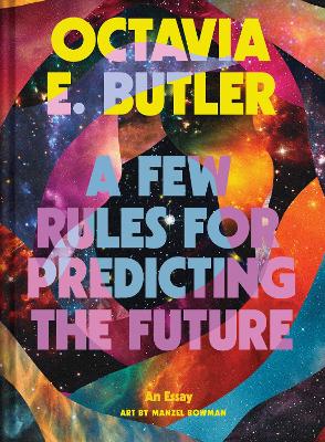 Few Rules for Predicting the Future: An Essay book