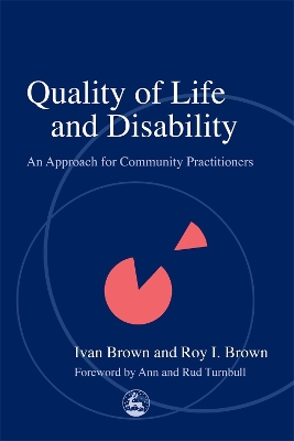Quality of Life and Disability by Ivan Brown