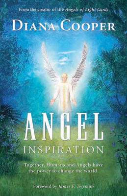 Angel Inspiration by Diana Cooper