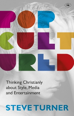 Popcultured by Steve Turner