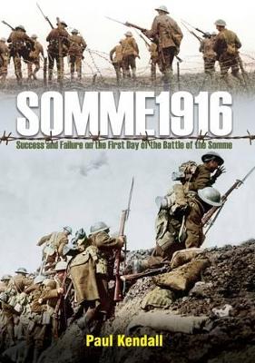 Somme 1916 by Paul Kendall