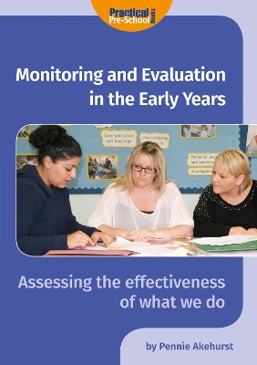Monitoring and Evaluation in the Early Years book