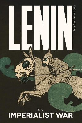 Lenin Selected Writings: On Imperialist War book