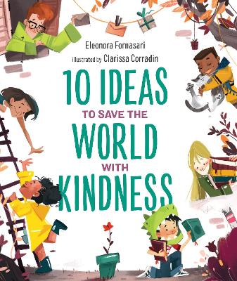 10 Ideas to Save the World with Kindness book