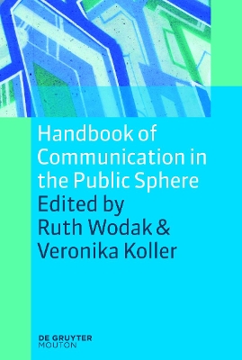 Handbook of Communication in the Public Sphere book