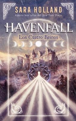 Havenfall by Sara Holland