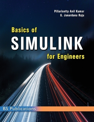 Basics of SIMULINK for Engineers book