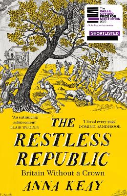 The Restless Republic: Britain without a Crown book