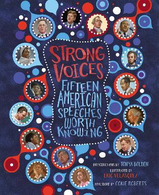 Strong Voices: Fifteen American Speeches Worth Knowing by Tonya Bolden