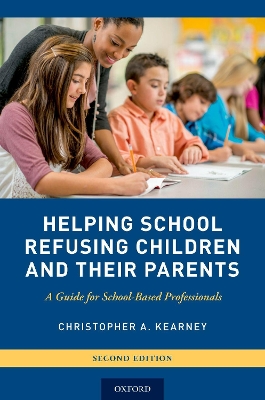 Helping School Refusing Children and Their Parents book