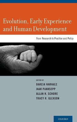 Evolution, Early Experience and Human Development book