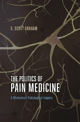 Politics of Pain Medicine book