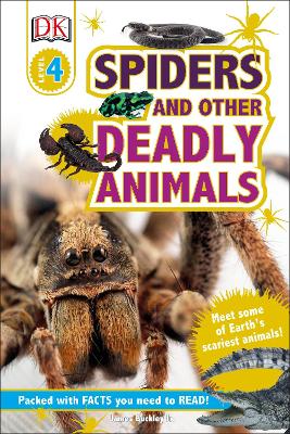 Spiders and Other Deadly Animals by DK