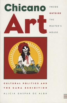 Chicano Art Inside/Outside the Master's House book