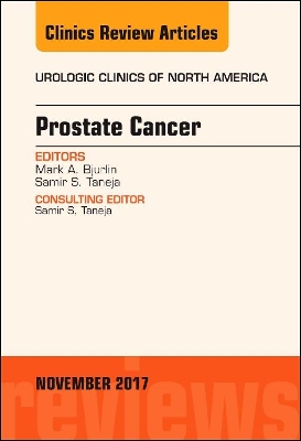 Prostate Cancer, An Issue of Urologic Clinics book