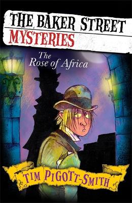 Baker Street Mysteries: The Rose of Africa book