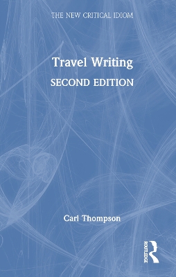 Travel Writing by Carl Thompson