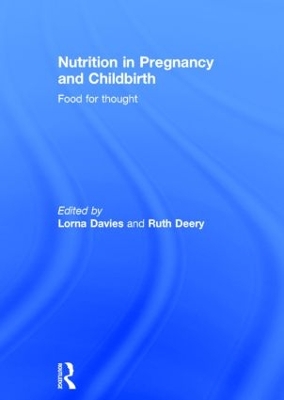 Nutrition in Pregnancy and Childbirth book