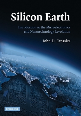 Silicon Earth by John D. Cressler