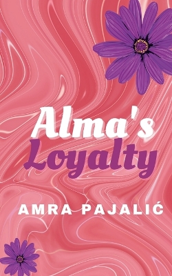 Alma's Loyalty book