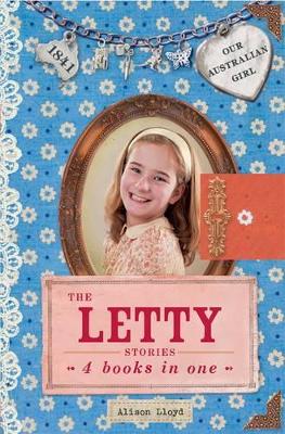 Our Australian Girl: The Letty Stories book