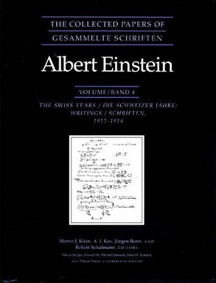 The Collected Papers of Albert Einstein, Volume 4: The Swiss Years: Writings, 1912-1914 book