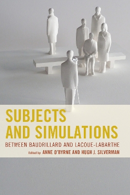 Subjects and Simulations by Anne O'Byrne