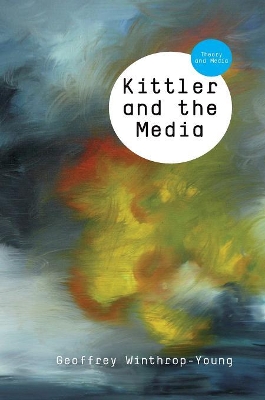 Kittler and the Media book