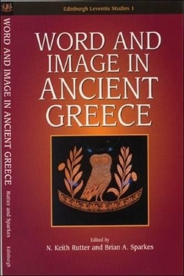 Word and Image in Ancient Greece book