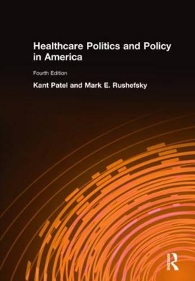 Healthcare Politics and Policy in America book