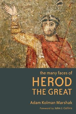 Many Faces of Herod the Great book