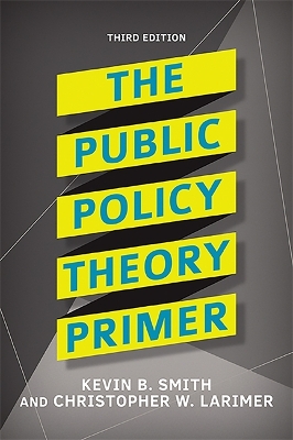 Public Policy Theory Primer book