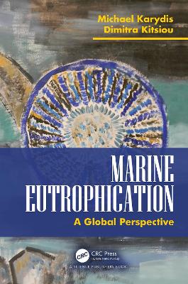 Marine Eutrophication: A Global Perspective by Michael Karydis