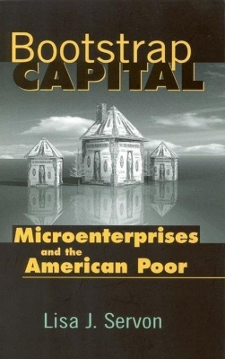 Bootstrap Capital by Lisa J. Servon