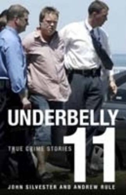 Underbelly 11 by John Silvester
