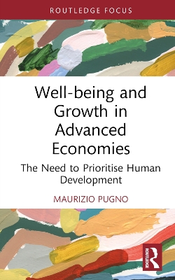 Well-being and Growth in Advanced Economies: The Need to Prioritise Human Development book