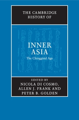 The Cambridge History of Inner Asia by Nicola Di Cosmo