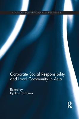 Corporate Social Responsibility and Local Community in Asia book