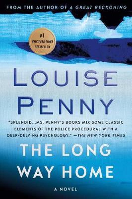 The Long Way Home by Louise Penny