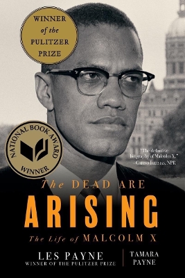 The Dead Are Arising: The Life of Malcolm X book