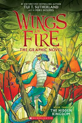 Wings of Fire Graphix: #3 The Hidden Kingdom book