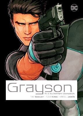 Grayson: The Superspy Omnibus by Tom King
