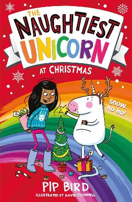 The Naughtiest Unicorn at Christmas (The Naughtiest Unicorn series) by Pip Bird