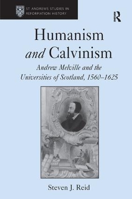 Humanism and Calvinism by Steven J. Reid