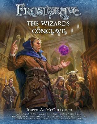 Frostgrave: The Wizards’ Conclave book