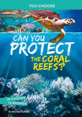 Can You Protect the Coral Reefs book